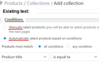 <img src="condition.jpg" alt="Shopify Add Collection screen" />